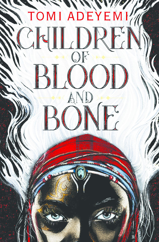 Cover art for "Children of Blood and Bone" written by Tomi Adeyemi.